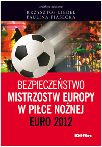 Bezpieczeństwo Mistrzostw Europy w Piłce Nożnej -  - książka