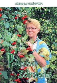 Pokochaj zdrowie - Korżawska Stefania - książka