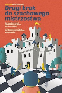 Drugi krok do szachowego mistrzostwa - Sroczyński Maciej - książka