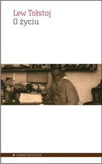 O życiu - Lew Tołstoj - książka