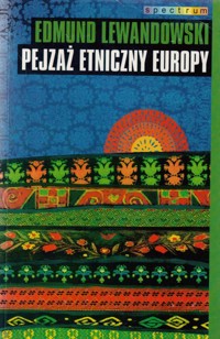 Pejzaż etniczny Europy - Edmund Lewandowski - ebook