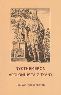 Nykthemeron Apoloniusza z Tyany - Rijckenborgh Jan - książka