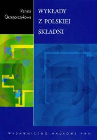 Wykłady z polskiej składni - Grzegorczykowa Renata - książka