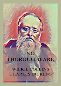 No Thoroughfare - Collins Wilkie - ebook