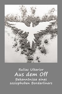 Aus dem Off - Ruliac Ulterior - ebook