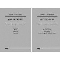 Ojcze Nasz Wolumin 1 i 2 - August Cieszkowski - książka