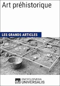 Art préhistorique - Encyclopaedia Universalis - ebook