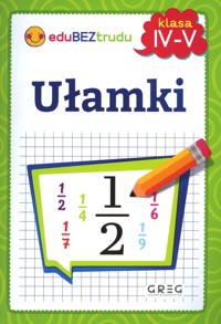 Ułamki. Klasa 4-5 - Maria Zagnińska - książka