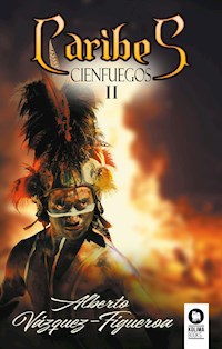 Caribes. Cienfuegos II - Vazquez-Figueroa Alberto - ebook