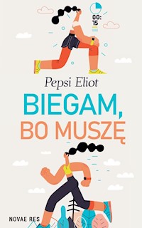 Biegam, bo muszę - Eliot Pepsi - ebook + książka