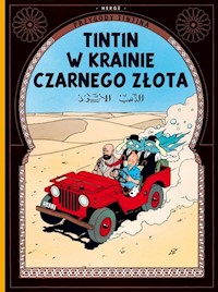 Przygody Tintina 15 Tintin w krainie Czarnego Złota -  - książka