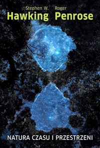 Natura czasu i przestrzeni - Hawking Stephen W., Penrose Roger W. - książka
