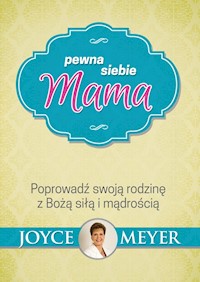 Pewna siebie mama - Meyer Joyce - ebook + książka