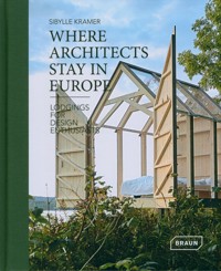 Where Architects Stay Europe - Kramer Sibylle - książka