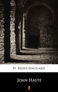 Joan Haste - H. Rider Haggard - ebook