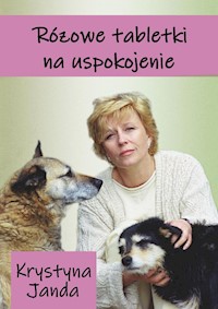 Różowe tabletki na uspokojenie - Krystyna Janda - ebook