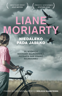 Niedaleko pada jabłko - Liane Moriarty - ebook + książka