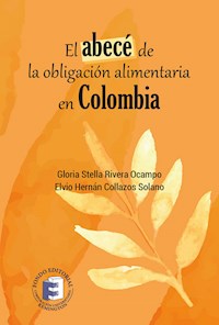 El abecé de la obligación alimentaria en Colombia - Gloria Stella Rivera Ocampo - ebook