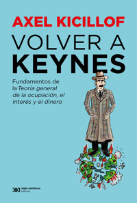 Volver a Keynes - Axel Kicillof - ebook