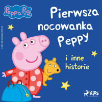 Świnka Peppa - Pierwsza nocowanka Peppy i inne historie - Neville Astley, Mark Baker - audiobook