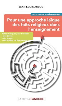 Pour une approche laïque des faits religieux dans l'enseignement - Jean-Louis Auduc - ebook