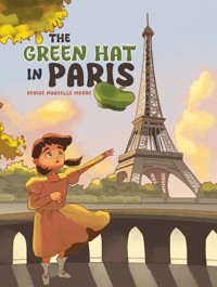 The Green Hat in Paris - Denise Marcelle Moore - ebook