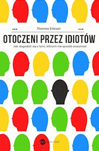 Otoczeni przez idiotów - Thomas Erikson - książka