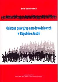 Ochrona praw grup narodowościowych w Republice Austrii - Ewa Godlewska - książka