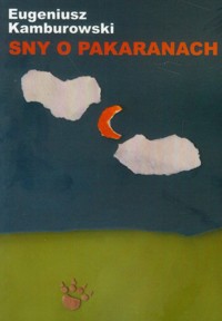 Sny o pakaranach - Kamburowski Eugeniusz - książka