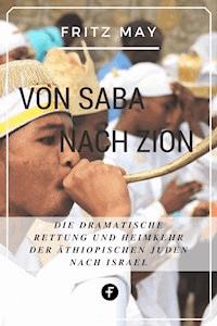Von Saba nach Zion - Fritz May - ebook