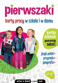 Pierwszaki. Karty pracy w szkole i w domu - zbiorowa praca - książka