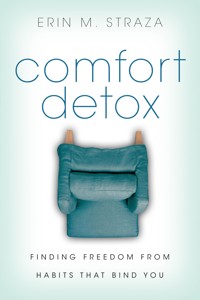 Comfort Detox - Erin Straza - ebook