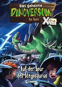 Das geheime Dinoversum Xtra (Band 7) - Auf der Spur des Stegosaurus - Stone Rex - ebook