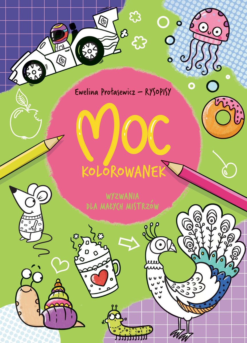 Moc kolorowanek. Wyzwania dla małych mistrzów - Ewelina Protasewicz - książka