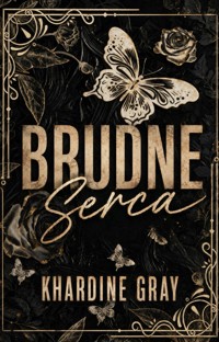 Brudne serca - Khardine Gray - ebook