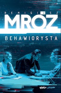 Behawiorysta - Remigiusz Mróz - ebook + audiobook + książka