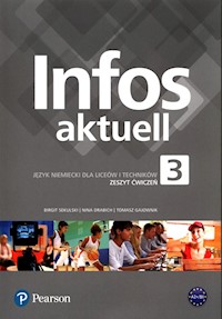 Infos aktuell 3 Język niemiecki Zeszyt ćwiczeń + kod dostępu - Sekulski Birgit, Drabich Nina, Gajownik Tomasz - książka