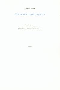 Ateizm filozoficzny - Szocik Konrad - książka
