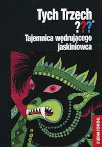 Tych Trzech??? Tajemnica wędrującego jaskiniowca - Andy Chandler - książka