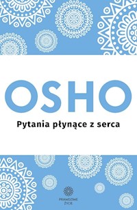 Pytania płynące z serca - Osho - ebook + książka