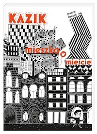 Kazik mieszka w mieście - Rzezak Joanna - książka