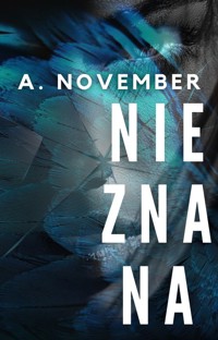 NIEZNANA - A. November - ebook + książka