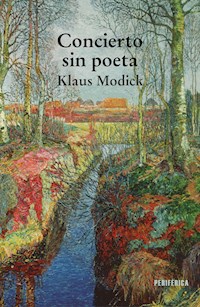 Concierto sin poeta - Klaus Modick - ebook