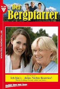 Ich bin`s - deine Nichte Beatrice! - Toni Waidacher - ebook