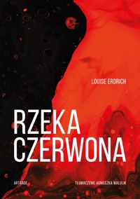 Rzeka Czerwona - Louise Erdrich - ebook + audiobook + książka