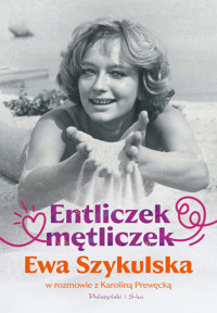 Entliczek, mętliczek - Karolina Prewęcka, Ewa Szykulska - ebook + książka