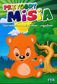 Opowiadania z łamigłówkami i zagadkami Przygody misia - Cieśla Jarosław - książka