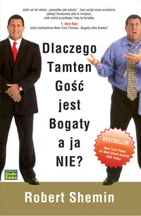 Dlaczego tamten gość jest bogaty a ja nie - Shemin Robert - książka