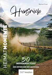 Hunsrück – HeimatMomente - Marina Friedt - ebook