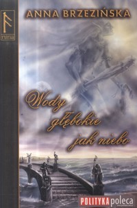 Wody głębokie jak niebo - Anna Brzezińska - ebook + książka